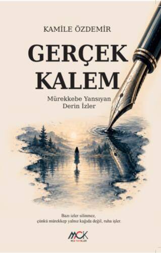 Gerçek Kalem - Mürekkebe Yansıyan Derin İzler - 1