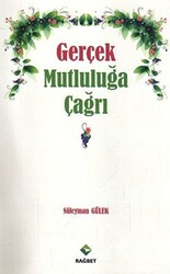 Gerçek Mutluluğa Çağrı - 1