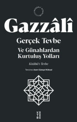 Gerçek Tevbe ve Günahlardan Kurtuluş Yolları - Ketebe Yayınları