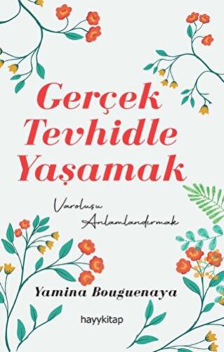 Gerçek Tevhidle Yaşamak - 1