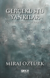 Gerçek Üstü Yankılar 2 - Gölgelerin Ardında Kalanlar - 1