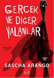 Gerçek ve Diğer Yalanlar - 1