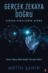 Gerçek Zekaya Doğru - 1