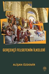 Gerçekçi Felsefenin İlkeleri - 1