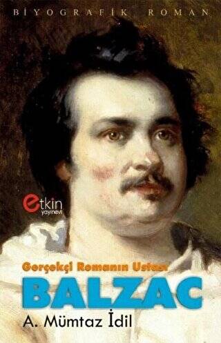 Gerçekçi Romanın Ustası - Balzac - 1