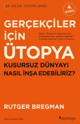 Gerçekçiler için Ütopya - Domingo Yayınevi