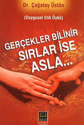 Gerçekler Bilinir Sırlar İse Asla - 1