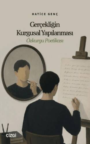 Gerçekliğin Kurgusal Yapılanması - 1
