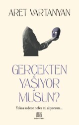 Gerçekten Yaşıyor Musun? - 1