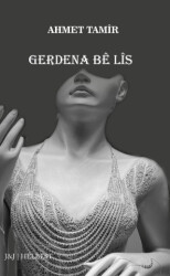 Gerdena Bê Lîs - J&J Yayınları
