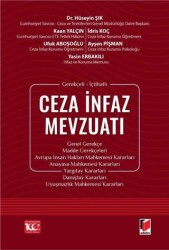 Gerekçeli - İçtihatlı Ceza İnfaz Mevzuatı - 1
