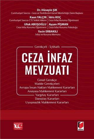 Gerekçeli - İçtihatlı Ceza İnfaz Mevzuatı - 1