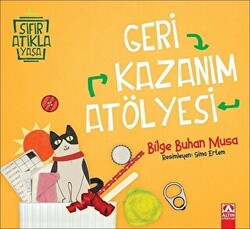 Geri Kazanım Atölyesi - 1