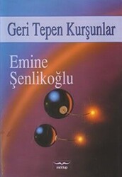 Geri Tepen Kurşunlar - 1