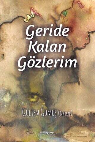 Geride Kalan Gözlerim - 1