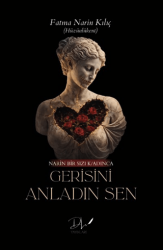Gerisini Anladın Sen - Dls Yayınları