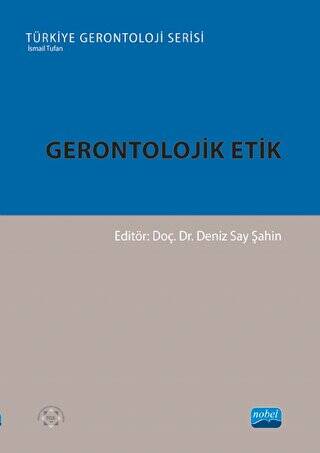 Gerontolojik Etik - 1