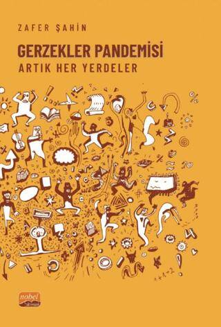 Gerzekler Pandemisi Artık Her Yerdeler - 1