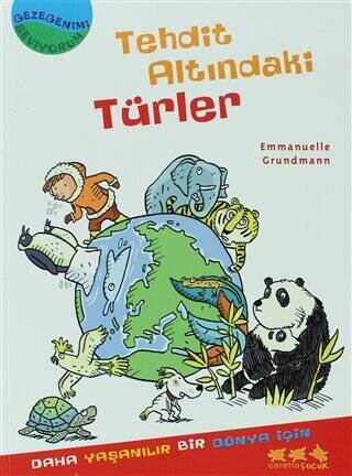 Gezegenimi Seviyorum - Tehdit Altındaki Türler - 1