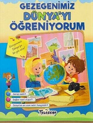 Gezegenimiz Dünya`yı Öğreniyorum - 1