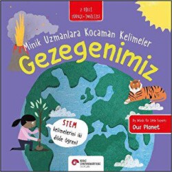 Gezegenimiz - Minik Uzmanlara Kocaman Kelimeler - 1