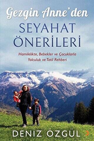 Gezgin Anne’den Seyahat Önerileri - 1