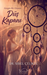Gezgin Bir Ozanın Düş Kapanı - Sidera Yayınevi
