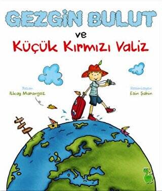 Gezgin Bulut ve Küçük Kırmızı Valiz - 1