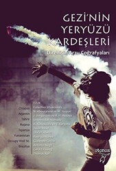 Gezi`nin Yeryüzü Kardeşleri - 1