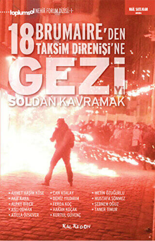 Gezi`yi Soldan Kavramak 18 Brumaire`den Taksim Direnişi`ne - 1
