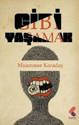 Gibi Yaşamak - 1