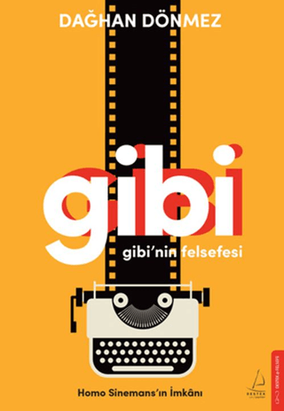 Gibi`nin Felsefesi - 1