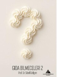 Gıda Bilmeceleri 2 - Yeditepe Üniversitesi Yayınevi