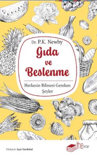 Gıda ve Beslenme Herkesin Bilmesi Gereken Şeyler - 1