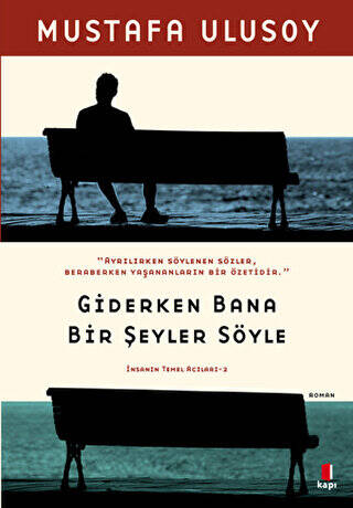 Giderken Bana Bir Şeyler Söyle - 1