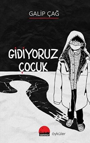 Gidiyoruz Çocuk - 1