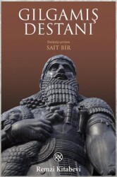 Gılgamış Destanı - 1
