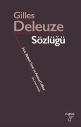 Gilles Deleuze Sözlüğü - Otonom Yayıncılık