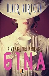 Gına - Kızlar ve Anılar - 1