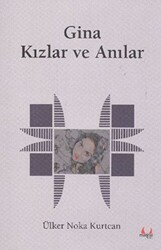 Gina - Kızlar ve Anılar - 1