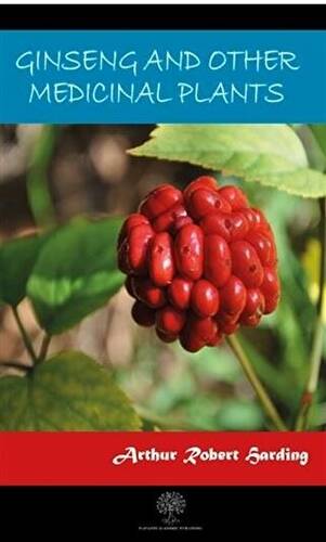 Ginseng And Other Medicinal Plants - 1