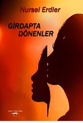 Girdapta Dönenler - 1