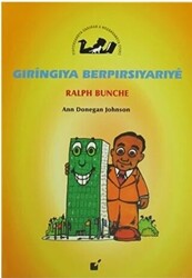 Gıringıya Berpırsıyarıye - Ralph Bunche - 1