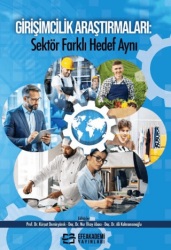 Girişimcilik Araştırmaları: Sektör Farklı Hedef Aynı - Efe Akademi Yayınları
