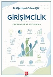 Girişimcilik Kavramlar ve Uygulama - Ekin Yayınları