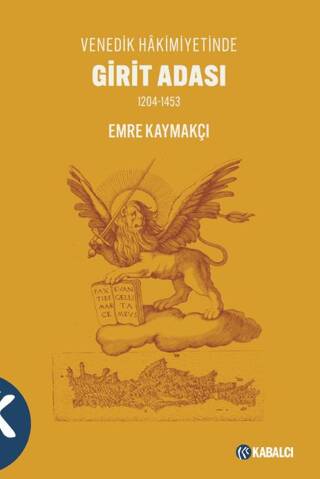 Girit Adası Venedik Hâkimiyetinde 1204-1453 - 1