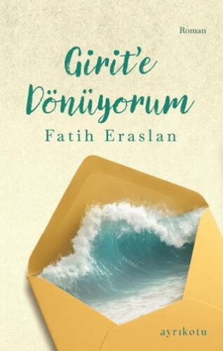 Girit’e Dönüyorum - 1