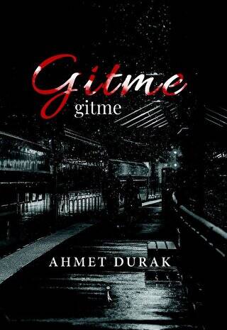 Gitme - 1