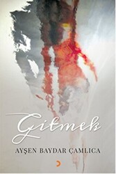 Gitmek - 1