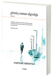 Gitmiş Zaman Algınlığı - 1